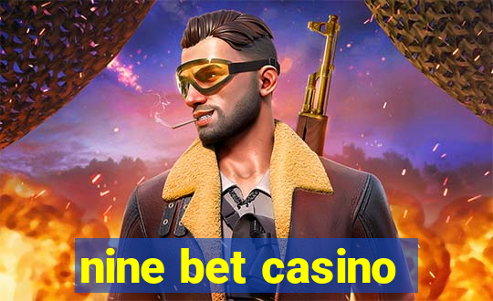 nine bet casino