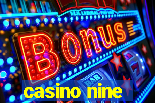 casino nine