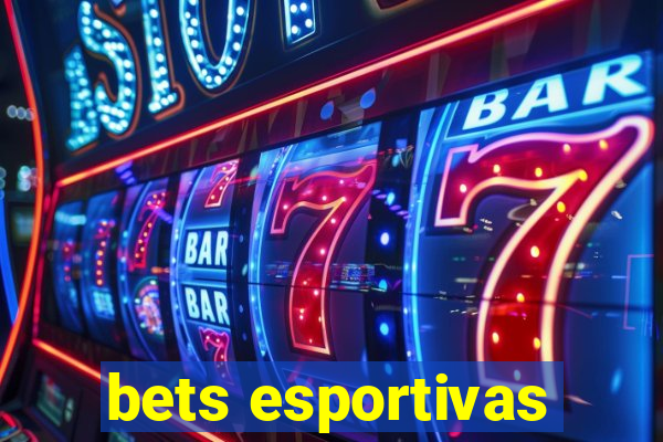 bets esportivas