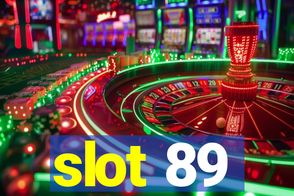 slot 89