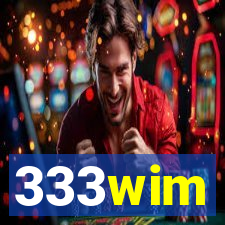 333wim