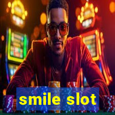 smile slot