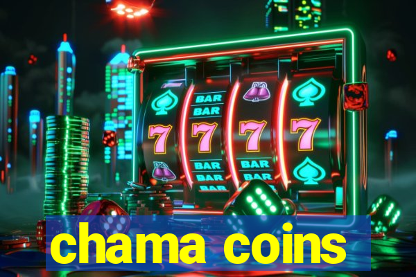 chama coins