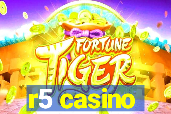 r5 casino