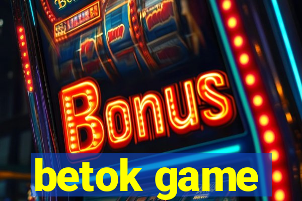 betok game