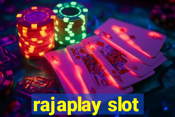 rajaplay slot