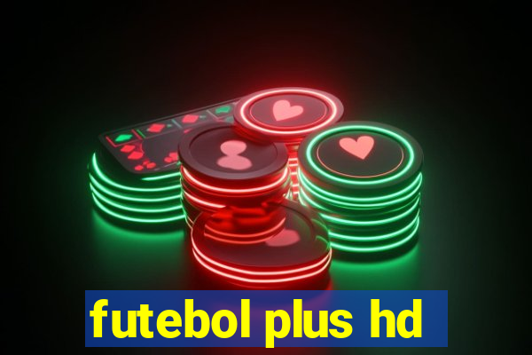 futebol plus hd