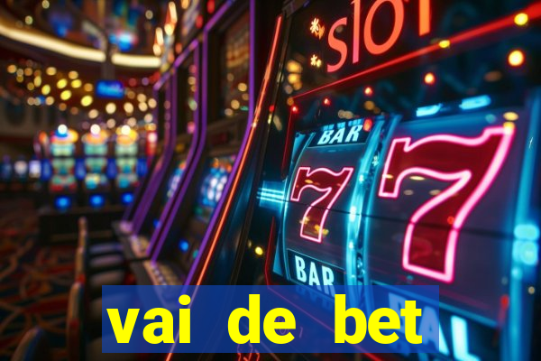 vai de bet download apk