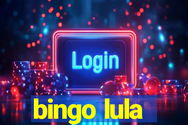 bingo lula