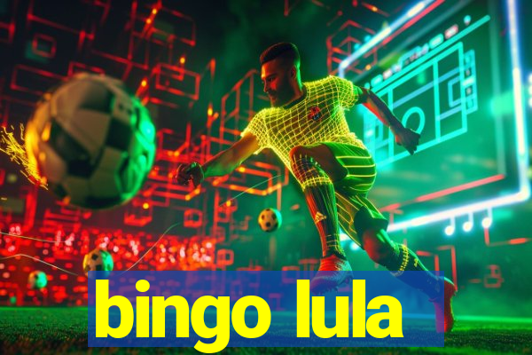 bingo lula