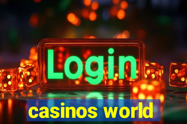 casinos world