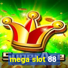 mega slot 88