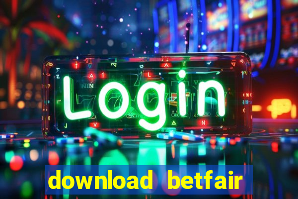 download betfair casino app