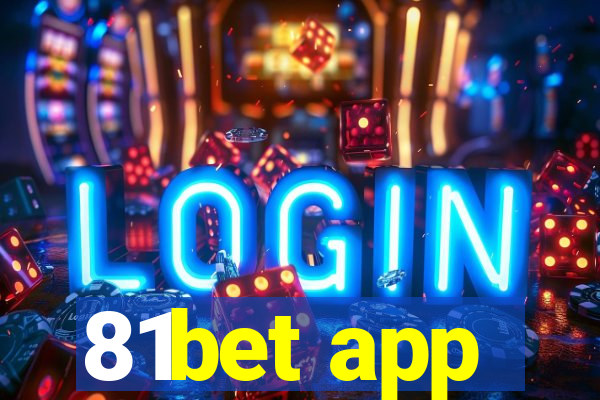 81bet app