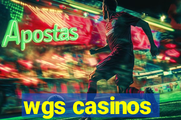 wgs casinos