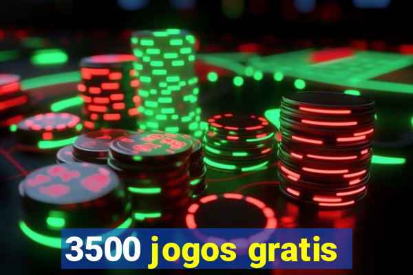 3500 jogos gratis