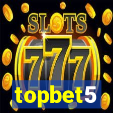 topbet5