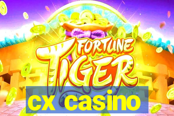 cx casino