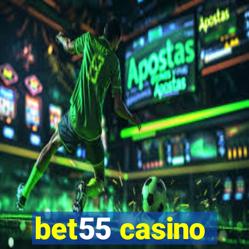 bet55 casino