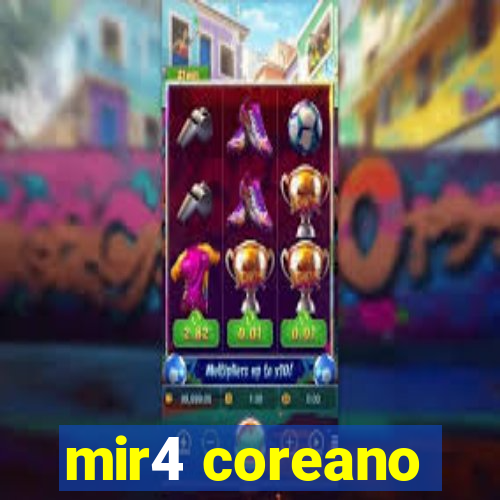 mir4 coreano