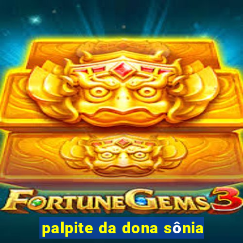 palpite da dona sônia