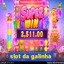 slot da galinha