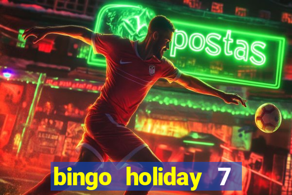 bingo holiday 7 paga de verdade