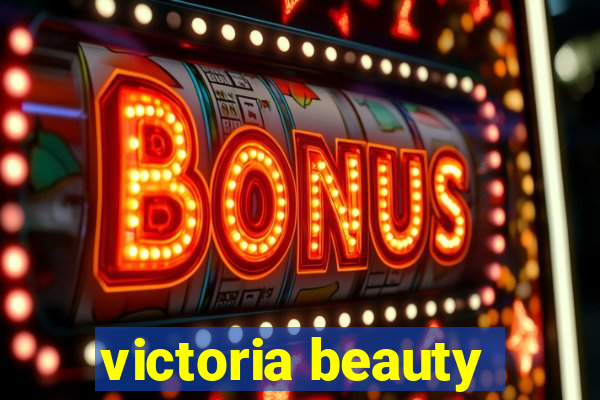 victoria beauty