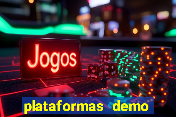 plataformas demo para jogar