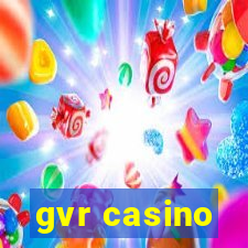 gvr casino