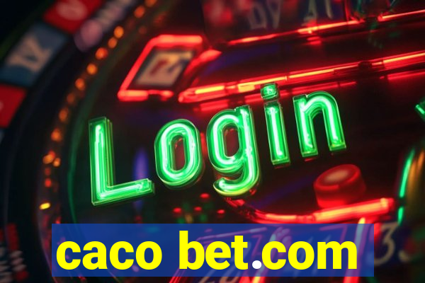 caco bet.com