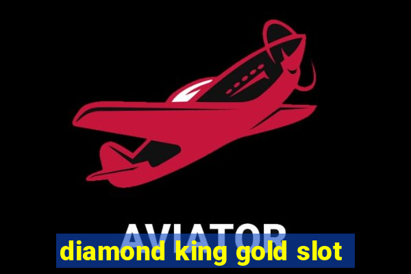 diamond king gold slot