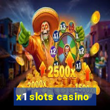 x1 slots casino