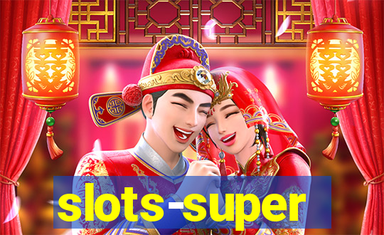 slots-super