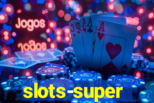 slots-super