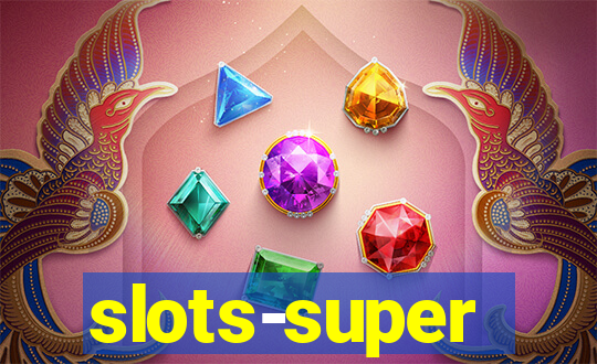 slots-super