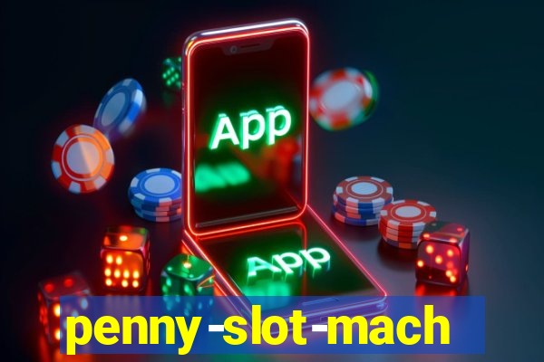 penny-slot-machines