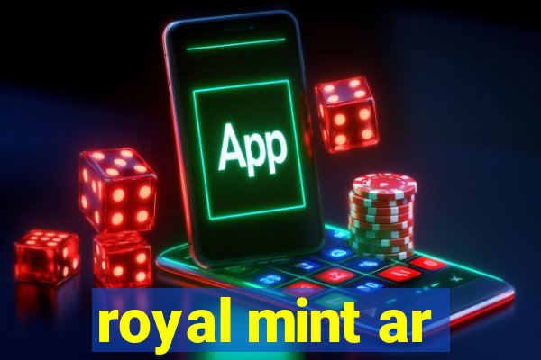 royal mint ar