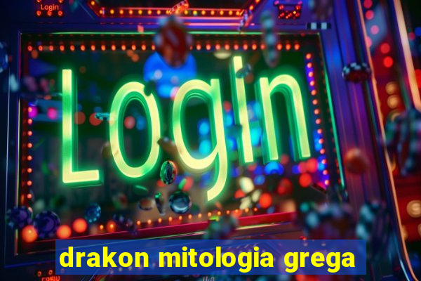 drakon mitologia grega