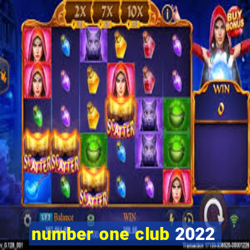 number one club 2022