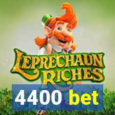 4400 bet