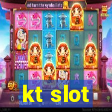 kt slot