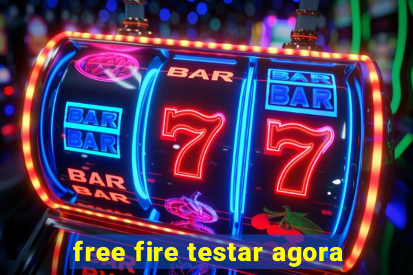 free fire testar agora