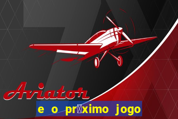 e o pr贸ximo jogo do vit贸ria