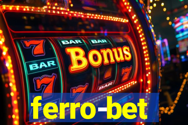 ferro-bet