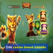 200 casino bonus canada