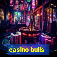 casino bulls