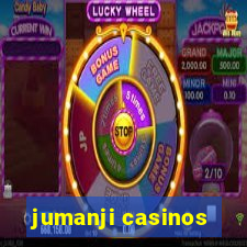 jumanji casinos