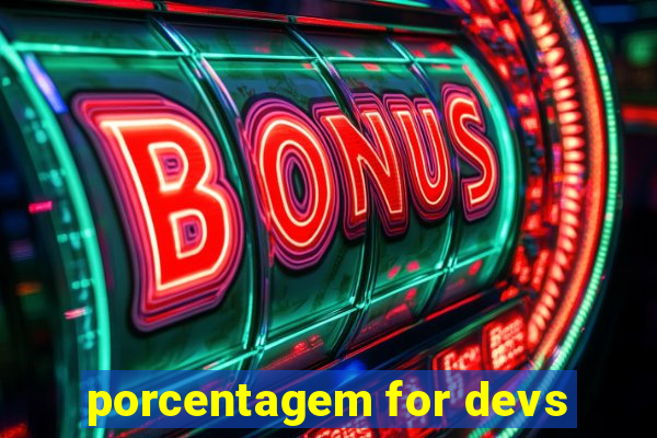 porcentagem for devs