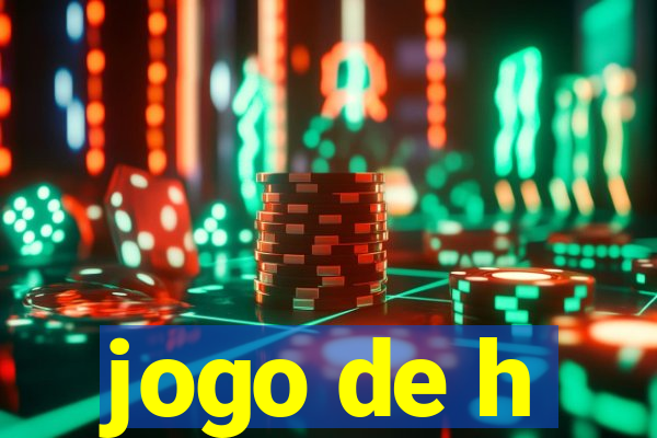 jogo de h